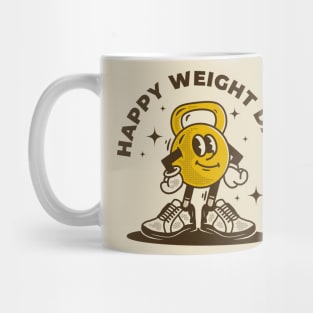 Happy weight day Mug